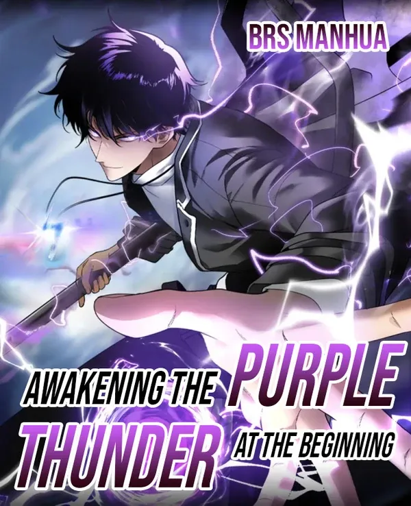 Awakening the Purple Thunder at the Beginning