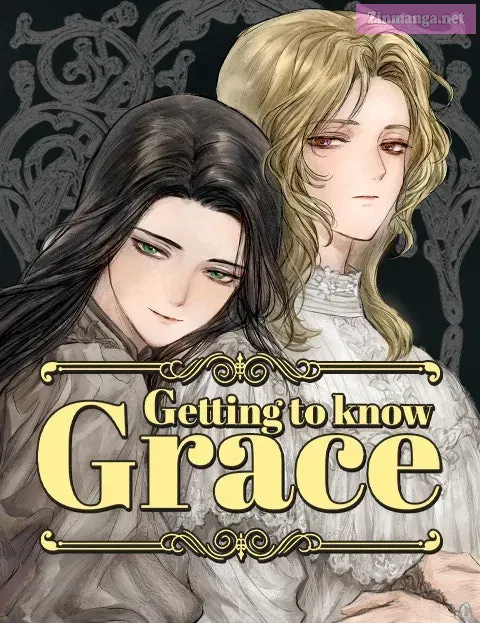 Getting to Know Grace