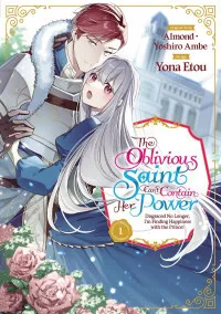 Gyakutaisarete Ita Shouka no Reijou wa Seijo no Chikara wo Te ni Ire