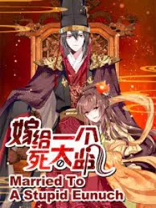 Married To A Stupid Eunuch