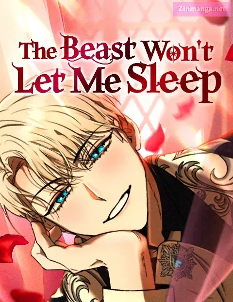 The Beast Won'tLet Me Sleep
