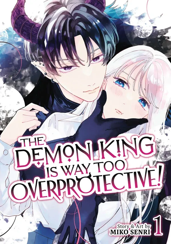 The Demon King is Way Too Overprotective!