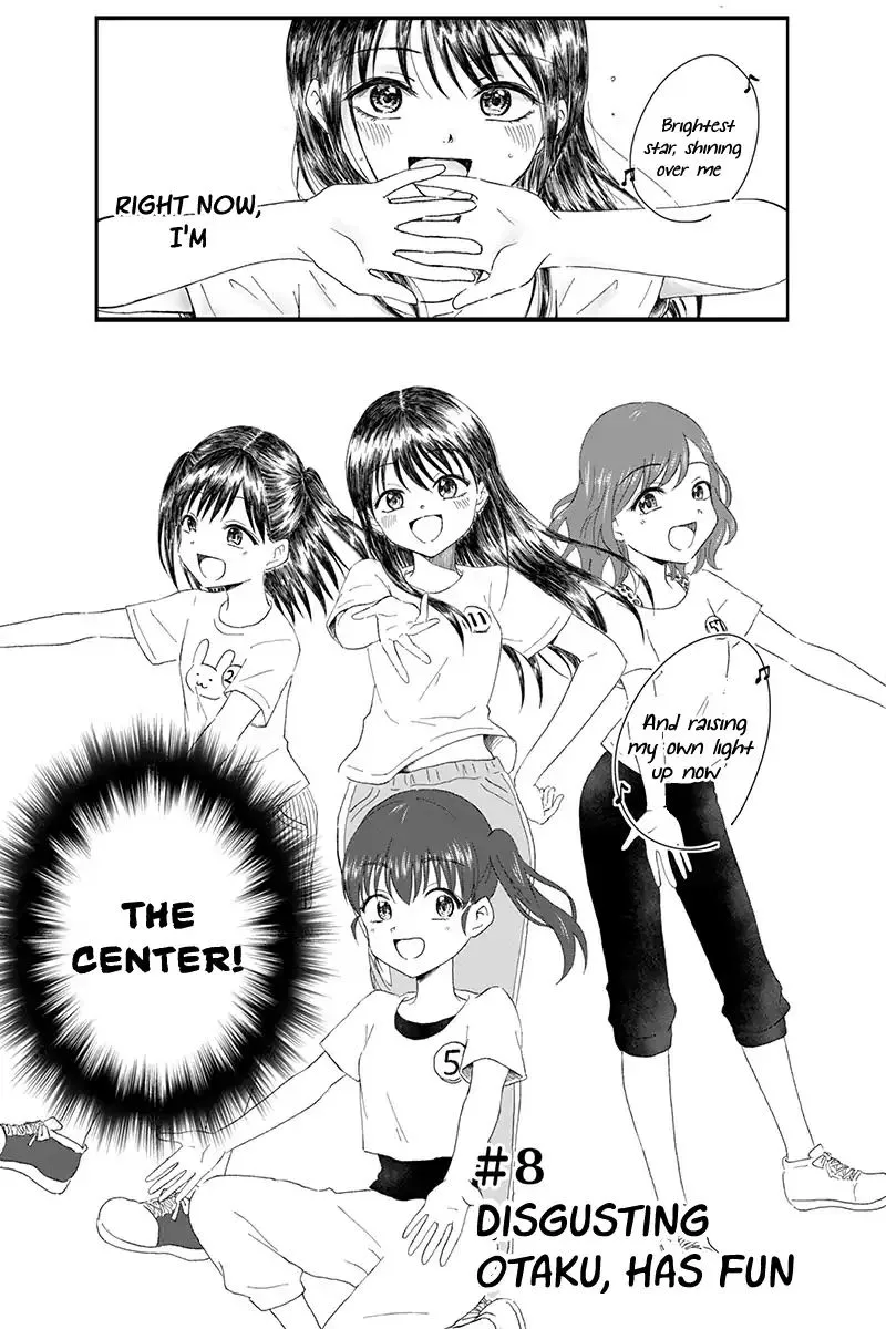Disgusting Otaku, Become an Idol! Kainu Manga Chapter 8 Page 10
