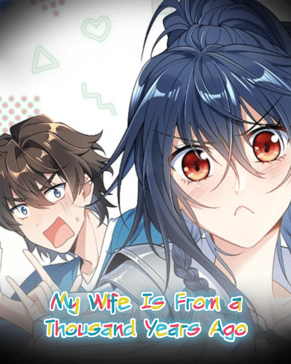 My Wife Is From A Thousand Years Ago Kainu Manga Chapter 17 Page 1