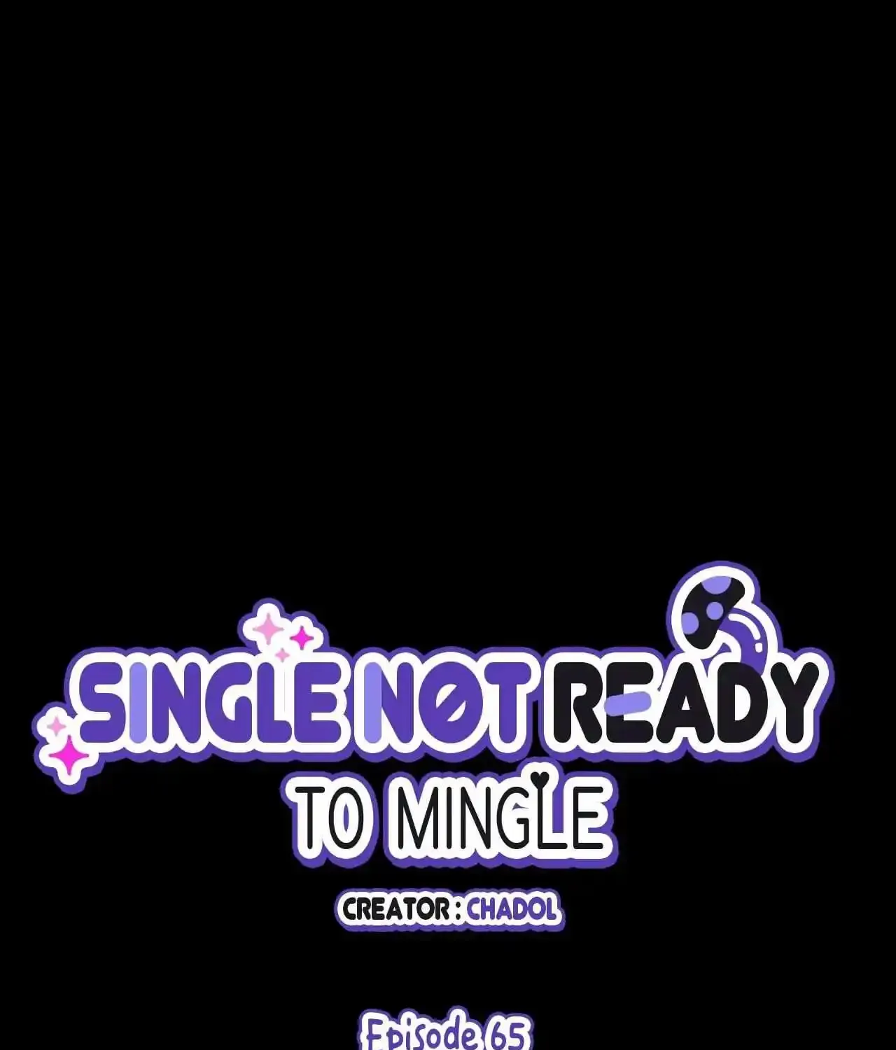 Single Not Ready to Mingle Kainu Manga Chapter 65 Page 2