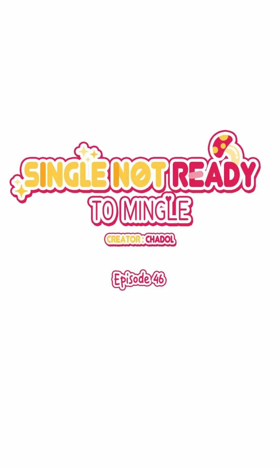 Single Not Ready to Mingle Kainu Manga Chapter 46 Page 2