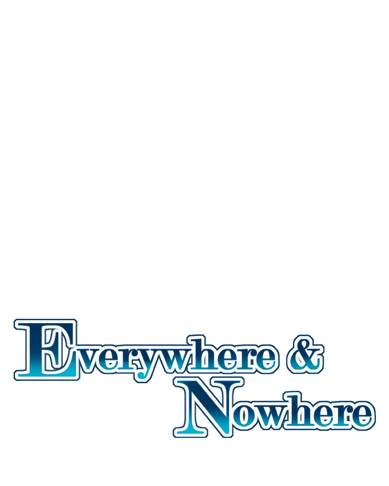 Everywhere & Nowhere Kainu Manga Chapter 165 Page 1