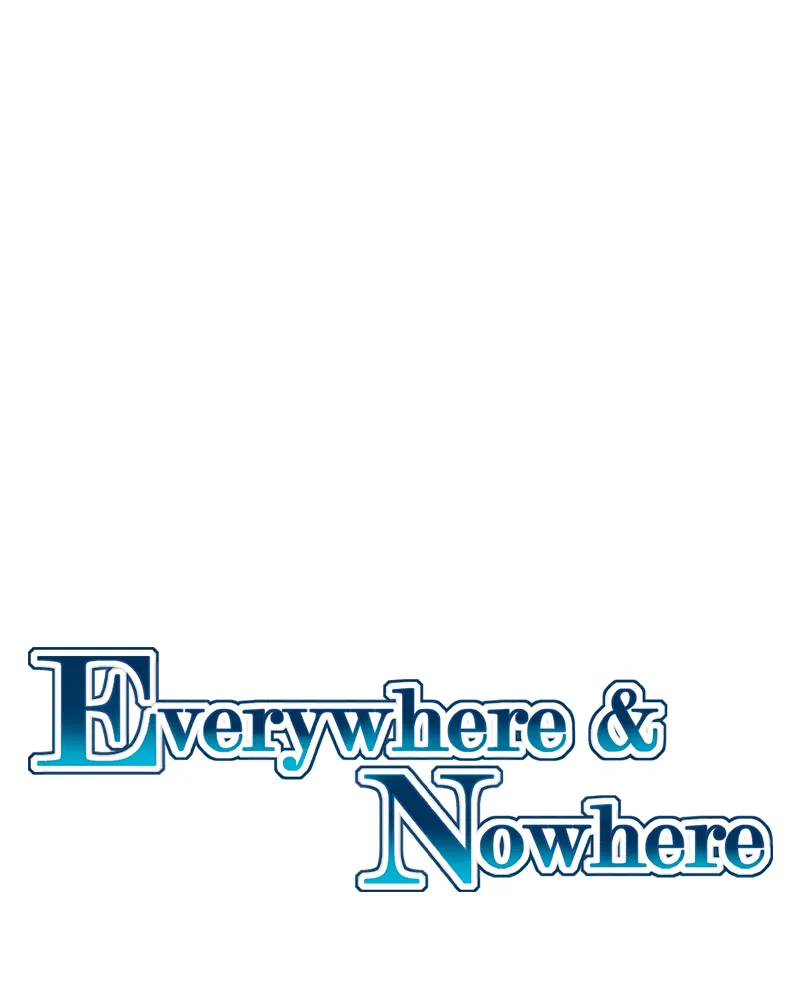Everywhere & Nowhere Kainu Manga Chapter 162 Page 1