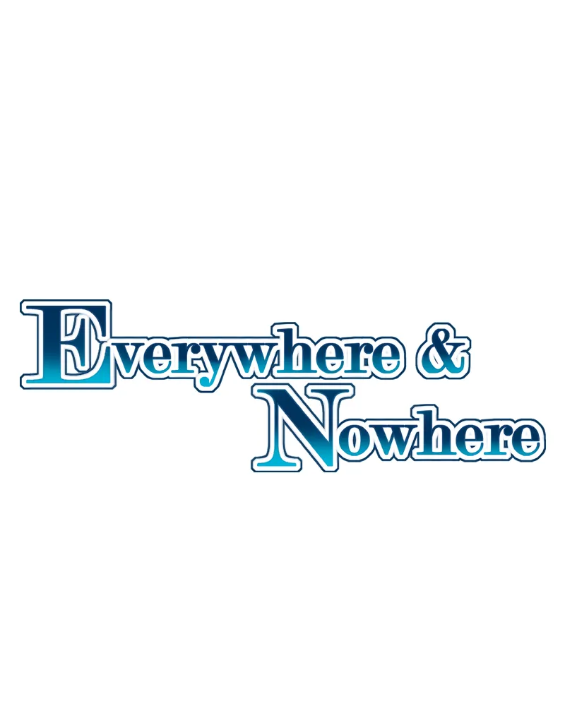 Everywhere & Nowhere Kainu Manga Chapter 161 Page 1