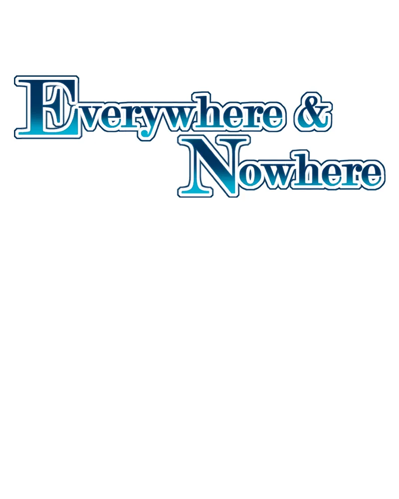 Everywhere & Nowhere Kainu Manga Chapter 147 Page 6