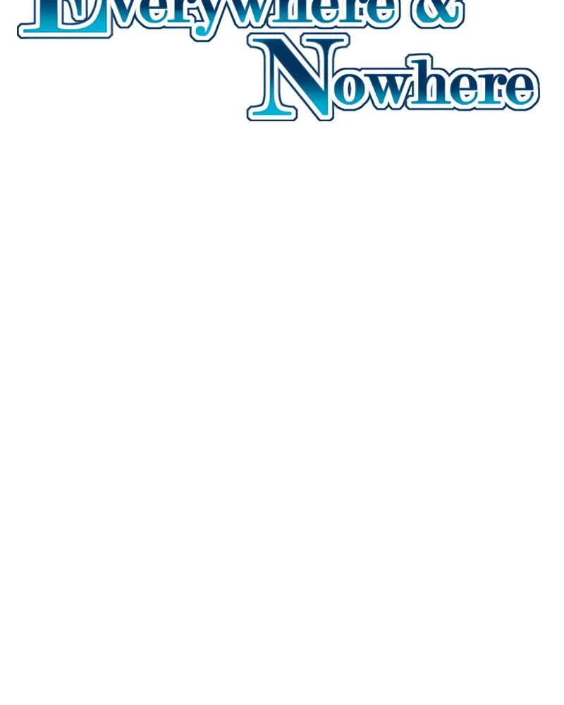 Everywhere & Nowhere Kainu Manga Chapter 143 Page 2