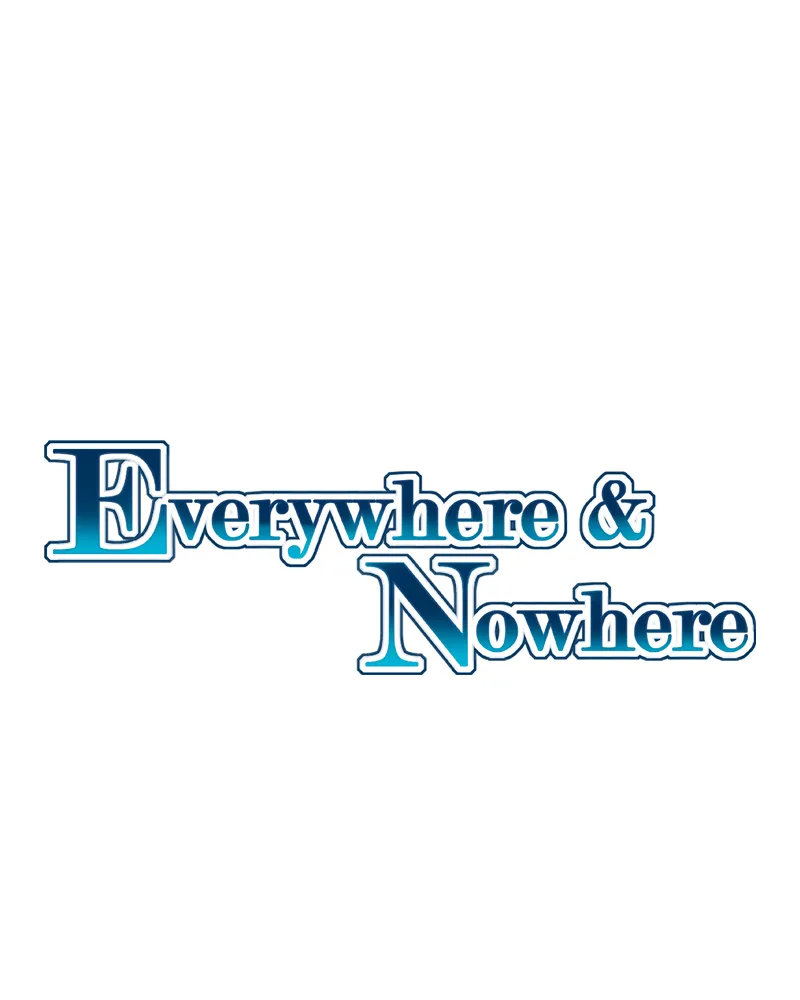 Everywhere & Nowhere Kainu Manga Chapter 139 Page 1