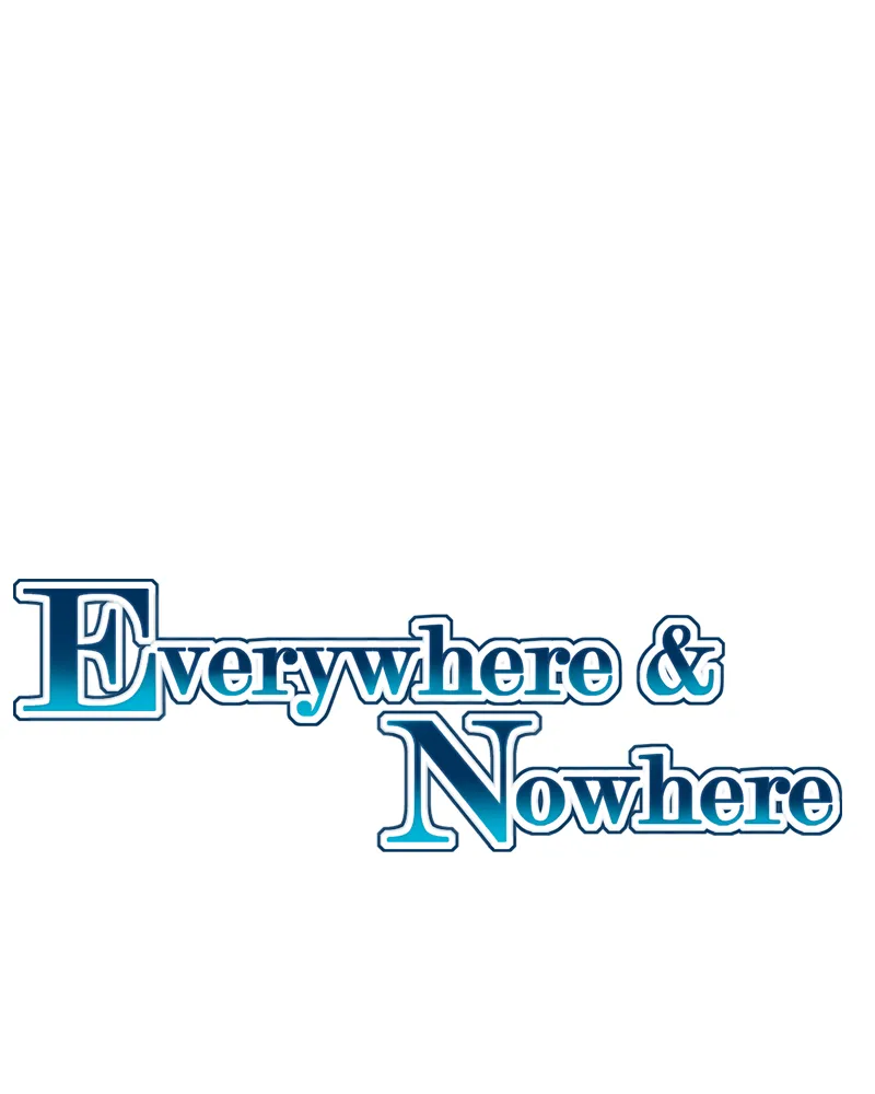 Everywhere & Nowhere Kainu Manga Chapter 134 Page 1