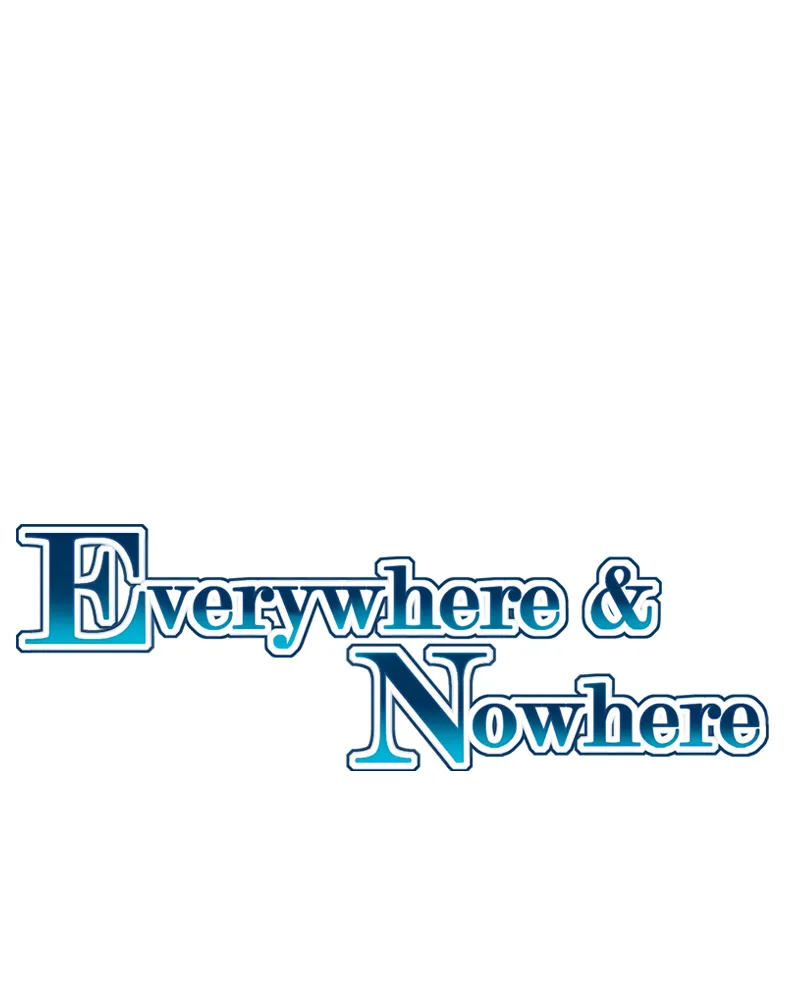 Everywhere & Nowhere Kainu Manga Chapter 132 Page 1