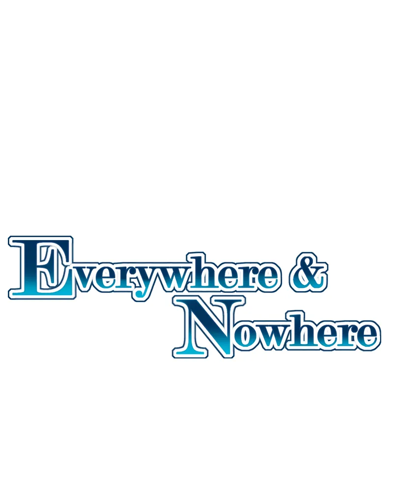 Everywhere & Nowhere Kainu Manga Chapter 128 Page 1