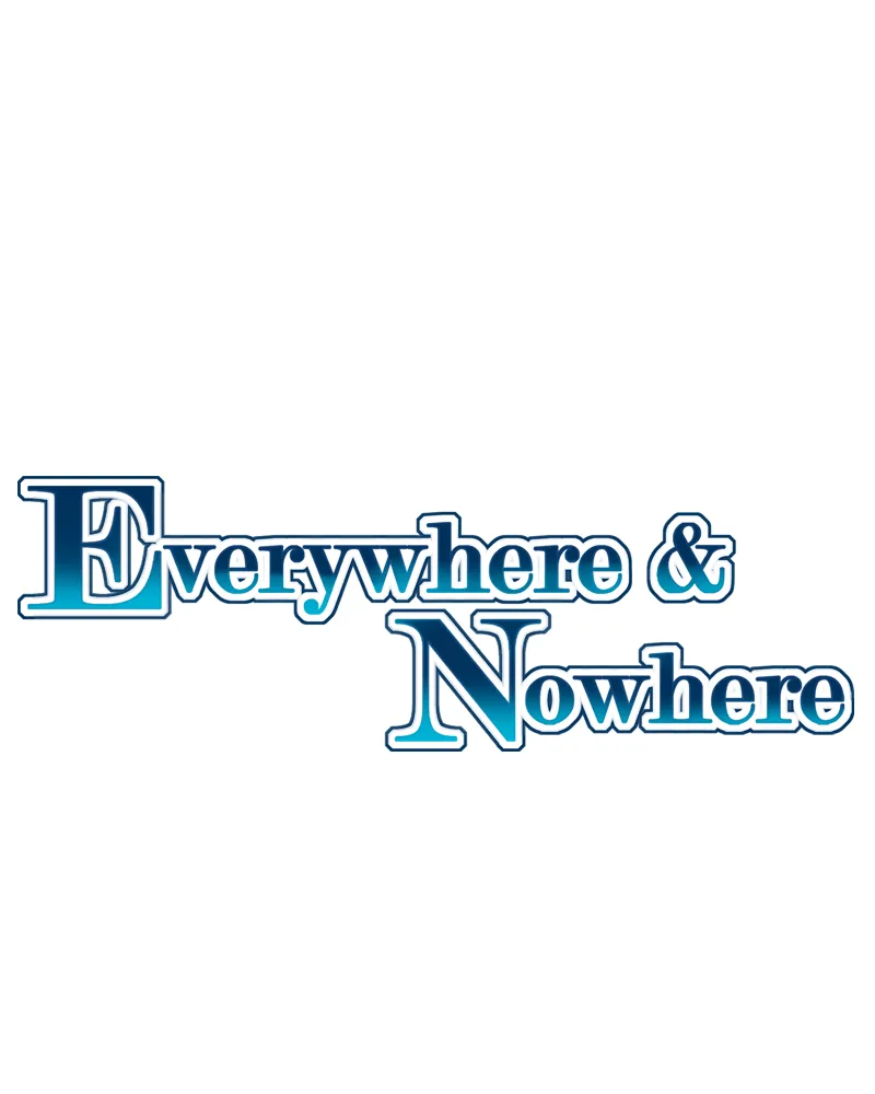 Everywhere & Nowhere Kainu Manga Chapter 127 Page 1