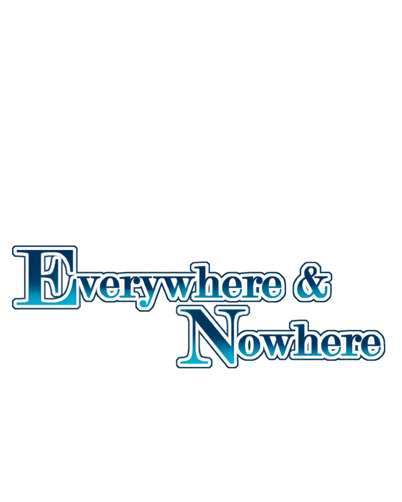 Everywhere & Nowhere Kainu Manga Chapter 109 Page 1