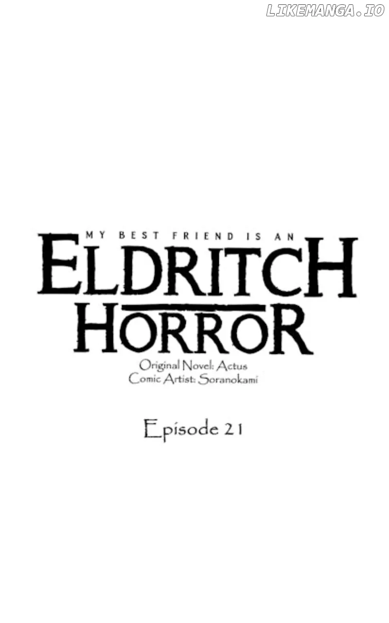 My Best Friend Is An Eldritch Horror Kainu Manga Chapter 21 Page 1