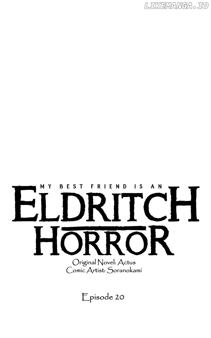 My Best Friend Is An Eldritch Horror Kainu Manga Chapter 20 Page 1