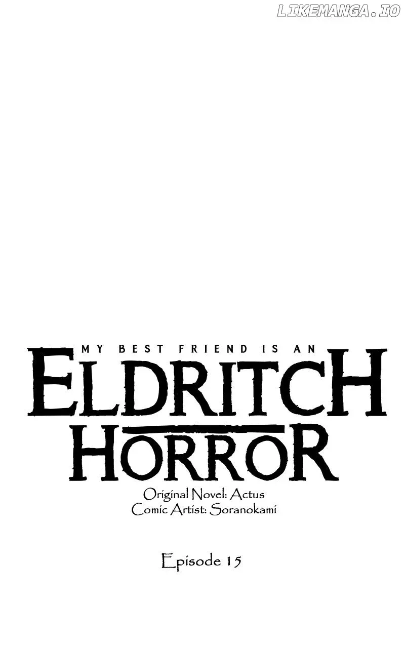 My Best Friend Is An Eldritch Horror Kainu Manga Chapter 15 Page 1