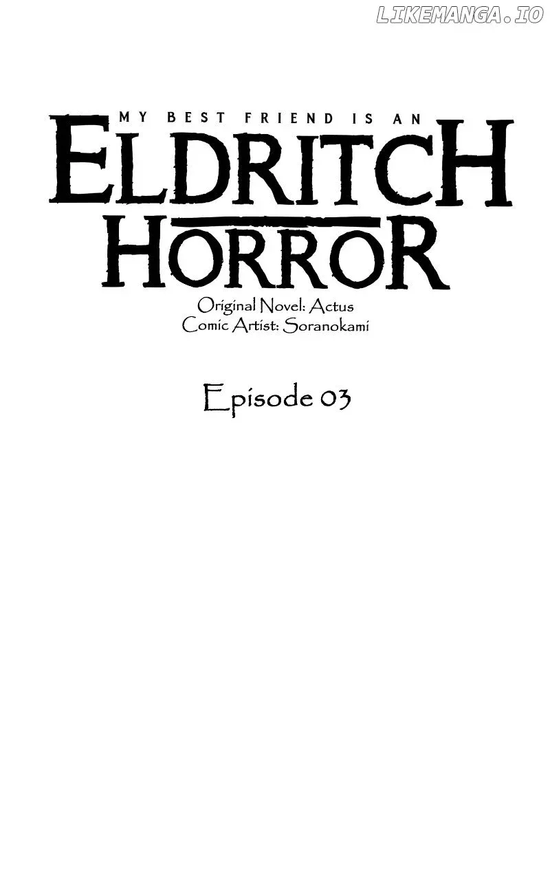 My Best Friend Is An Eldritch Horror Kainu Manga Chapter 3 Page 4